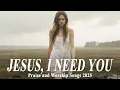 Download Lagu God, I’m Not Okay but I’m Still Here 🙏 | Best Worship \u0026 Praise Songs 2025 Playlist