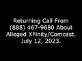 Returning Call From 888 467-9680 About Alleged July 12 2023