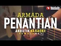 Download Lagu penantian - armada (akustik karaoke) female key | nada cewek