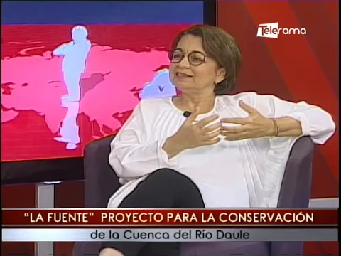 La Fuente proyecto para la conservación de la cuenca del Río Daule