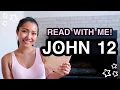 BIBLE STUDY WITH ME John 12