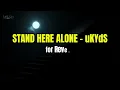 for Revenge, Stand Here Alone - uKYdS (Lirik Lagu)