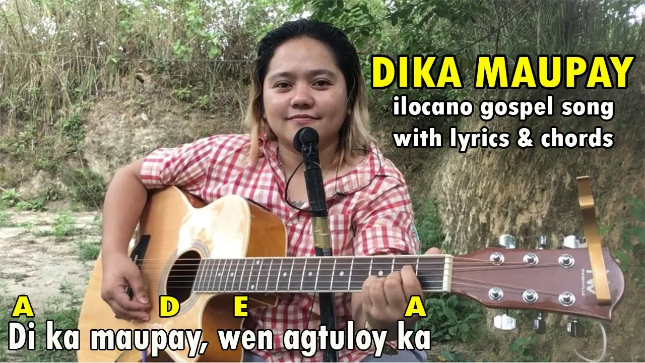 DIKA MAUPAY  | ilocano gospel song with lyrics & chords | Jovie Almoite Cover