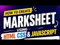 Build a Dynamic Marksheet Using HTML CSS JavaScript Step-by-Step