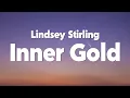 Lindsey Stirling - Inner Gold feat Royal the Serpent