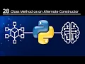 Python Course - Class Method as an Alternate Constructor