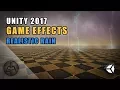 Unity 2017 - Game VFX