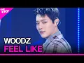 WOODZ, FEEL LIKE (WOODZ(조승연), FEEL LIKE) [THE SHOW 210406]