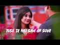 Download Lagu tujhe sochta hoon main shaam o subah best Hindi romantic song bollywood songs #love #bolleywoodsong