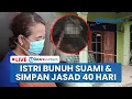 Download Lagu 🔴LIVE: Wanita di Jombang Nekat Bunuh Suami Siri dan Simpan Jasad 40 Hari, Mengaku Sering Dapat KDRT