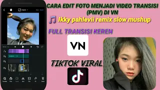 Download CARA MENGEDIT FOTO DIBUAT VIDEO DENGAN APLIKASI VN. MP3