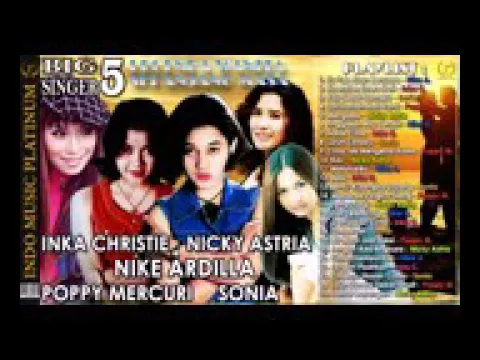 Download MP3 Big 5 NIKE ARDILLA and friend, wanita legendaris indonesia