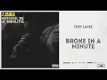 Tory Lanez - Broke In A Minute (New Toronto 3)