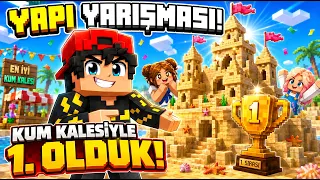 Ece ve Aleyna ile Yapı Kapışmasında Birinci Olduk