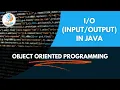 Input Output in Java Basics User Input Console Stream System in System out System err