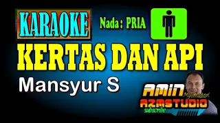 kertas dan api mansyur s karaoke nada pria