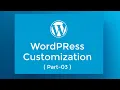 WordPress Theme Customization Bangla Tutorial Sadik Bin Jalil LEDP 2020
