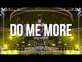 Do Me More -Live edit- / (2023更新版)