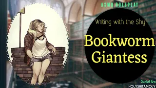 Shy Giantess Bookworm 2 Writing