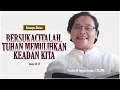 Download Lagu Renungan (Yesaya 66:10)|Pendeta Dr Suryani Siregar,S.Th,MM| \