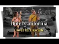 Download Lagu Hotel California on two Chapman Sticks - Live in Vietnam by Cascade MP3