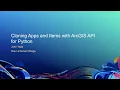 Cloning Apps and Items with ArcGIS API for Python
