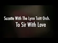 Suzette With The Lynn Taitt Orch. - To Sir With Love (WIRL JA)