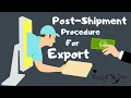 Post shipment procedure for Export By Prashant Brahmane