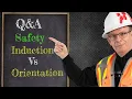Safety induction or safety orientation - what s the right term