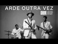 Lagu Groove Worship - Arde Outra Vez / by Thalles Roberto