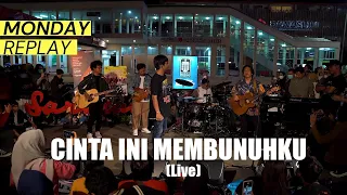 dmasiv cinta ini membunuhku live at monday replay 