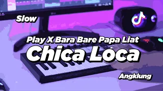 Download DJ CHICA LOCA SLOW ANGKLUNG | VIRAL TIK TOK MP3