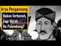 Download Lagu Kontroversi Sejarah Arya Penangsang, Terbunuh atau Hijrah ke Palembang?