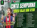 Lagu RAJU \u0026 AYAH FULL ALBUM TERBAIK 2023 | SAYANG SAMPAI MATI, CINTA SEMPURNA, TAKKAN TERGANTI