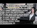 Lagu DJ JAWA FULL ALBUM VIRAL TIKTOK 2026 || DJ SIKEP - YEN NGERTI LORONE KOYO NGENE X TAMU UNDANGAN