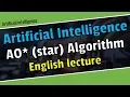 AO algorithm AO star Algorithm in English in artificial intelligence Artificial intelligence