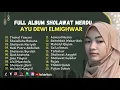 Lagu THOHAL YAMANI - AYU DEWI ELMIGHWAR ll SHALALLAHU ROBUNA || FULL ALBUM VIRAL 2023