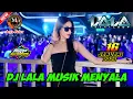 Download Lagu 🎵DJ LALA MUSIK MENYALA 16 JANUARI 2025 FULL BASS || MP CLUB PEKANBARU #djviral