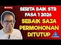 BERITA BAIK STR 2026 FASA 1 SEBAIK PERMOHONAN DITUTUP.