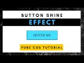 Awesome Button Shining Effect Using Only HTML CSS
