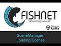 SceneManager Loading Scenes Unity Multiplayer with Fish-Networking