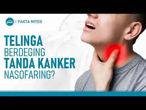 Waspada! Ini Gejala Awal Kanker Nasofaring