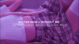 Download BETTER NOW x WITHOUT ME | Halsey, Post Malone, Juice WRLD | Slowed x Reverb | Slowed Bois07 MP3
