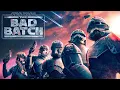 Star Wars: The Bad Batch Theme | EPIC SUITE VERSION (Clones Theme x Vode An)