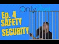 Safety and security on Onlyfans Ep 4