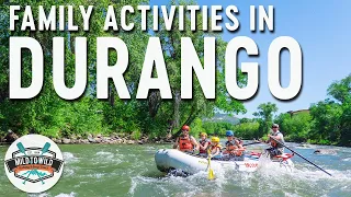 Durango Family Fun - Top 4 Things To Do In Durango That Kids Will Love Mild to Wild Rafting