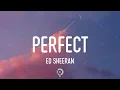 Download Lagu Ed Sheeran - Perfects