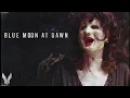 'Blue Moon at Dawn' - REMASTERED by TobattoVision™