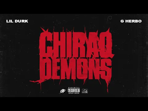 Download MP3 Lil Durk - Chiraq Demons feat. G Herbo (Official Audio)