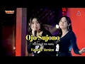 Download Lagu Yeni Inka ft Om Adella OJO SUJONO (karaoke version)